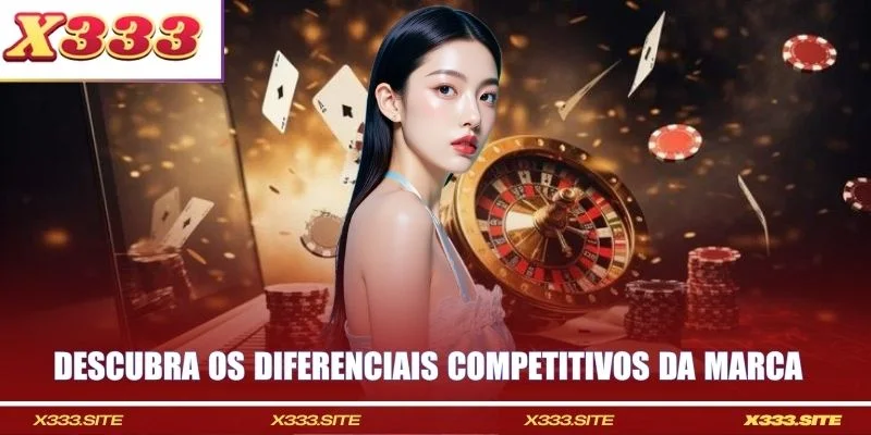 Descubra os diferenciais competitivos da marca
